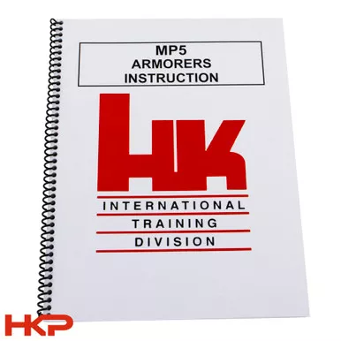 HK MP5 Armorer's Manual - 90 Pages